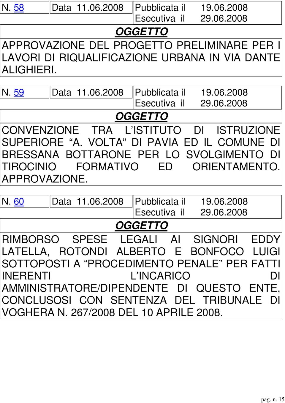 2008 Pubblicata il 19.06.