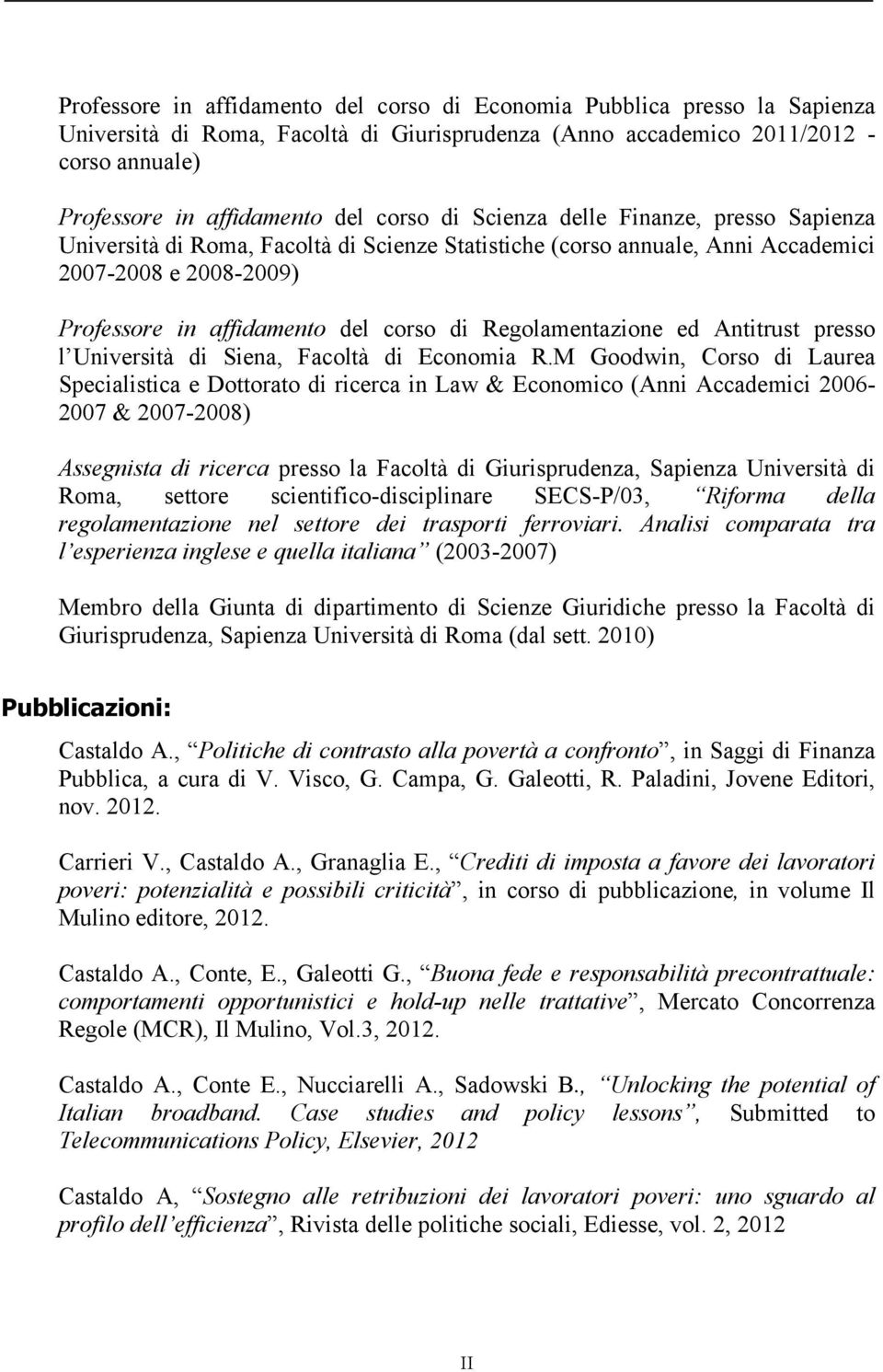 Regolamentazione ed Antitrust presso l Università di Siena, Facoltà di Economia R.