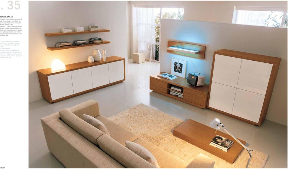 teak; mensola luminosa con schienale teak. 4 doors additional block with teak structure and white glossy lacquered doors with push-pull opening; teak shelves.