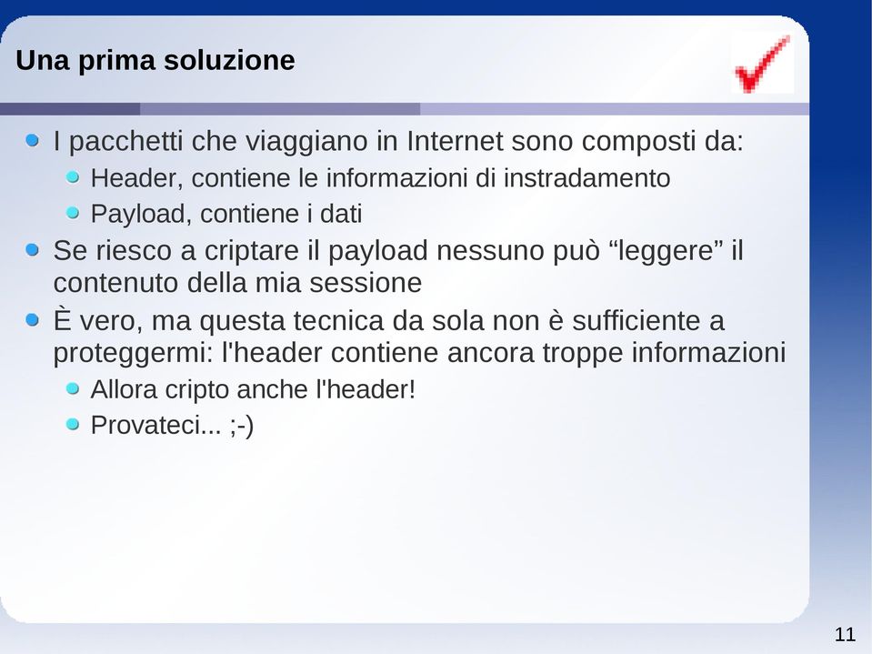 leggere il contenuto della mia sessione È vero, ma questa tecnica da sola non è sufficiente a