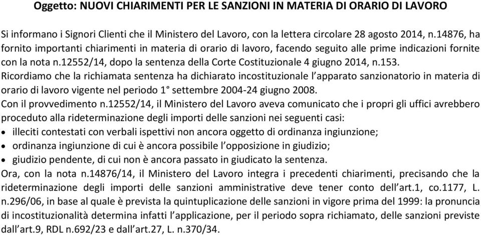 12552/14, dopo la sentenza della Corte Costituzionale 4 giugno 2014, n.153.