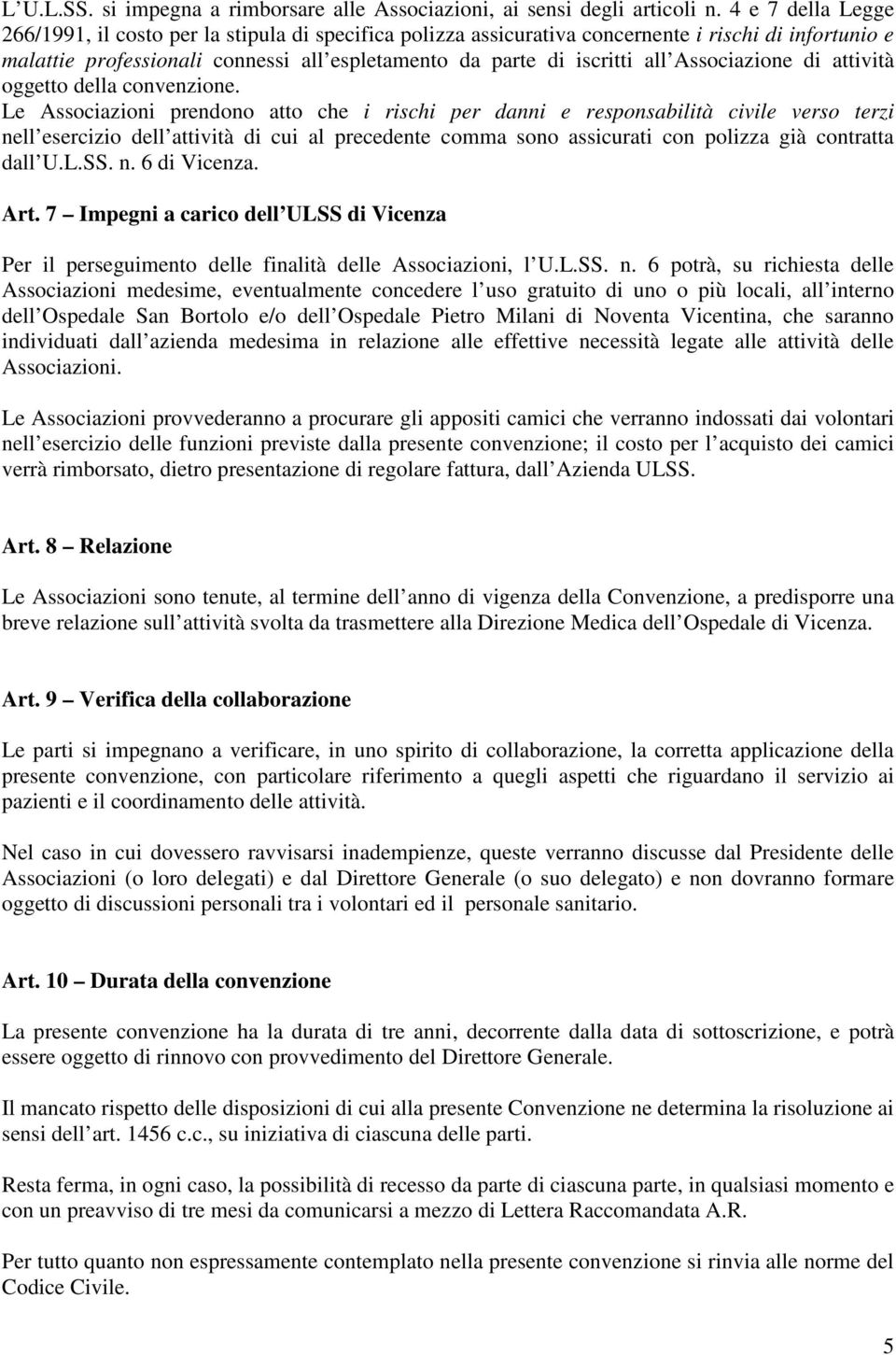 Associazione di attività oggetto della convenzione.