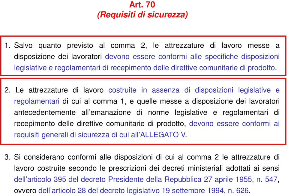 direttive comunitarie di prodotto. 2.