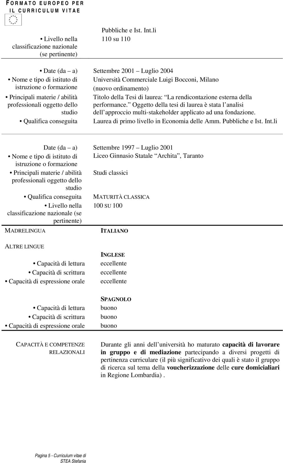 Titolo della Tesi di laurea: La rendicontazione esterna della professionali oggetto dello performance.