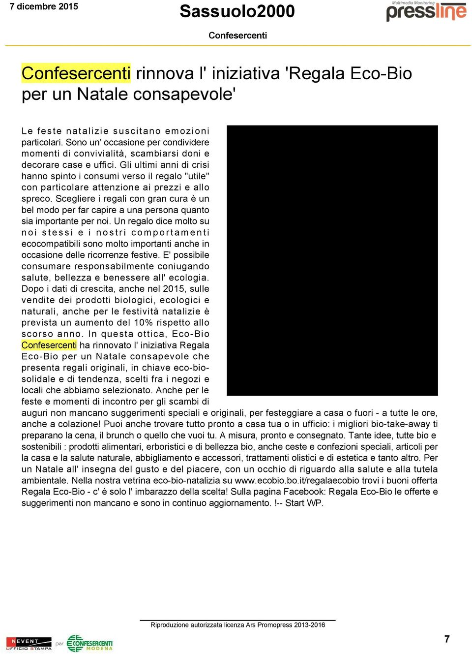 Gli ultimi anni di crisi hanno spinto i consumi verso il regalo "utile" con particolare attenzione ai prezzi e allo spreco.