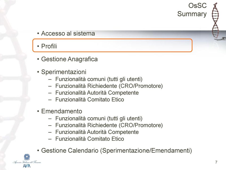 Comitato Etico Emendamento Funzionalità comuni (tutti  Comitato Etico Gestione Calendario