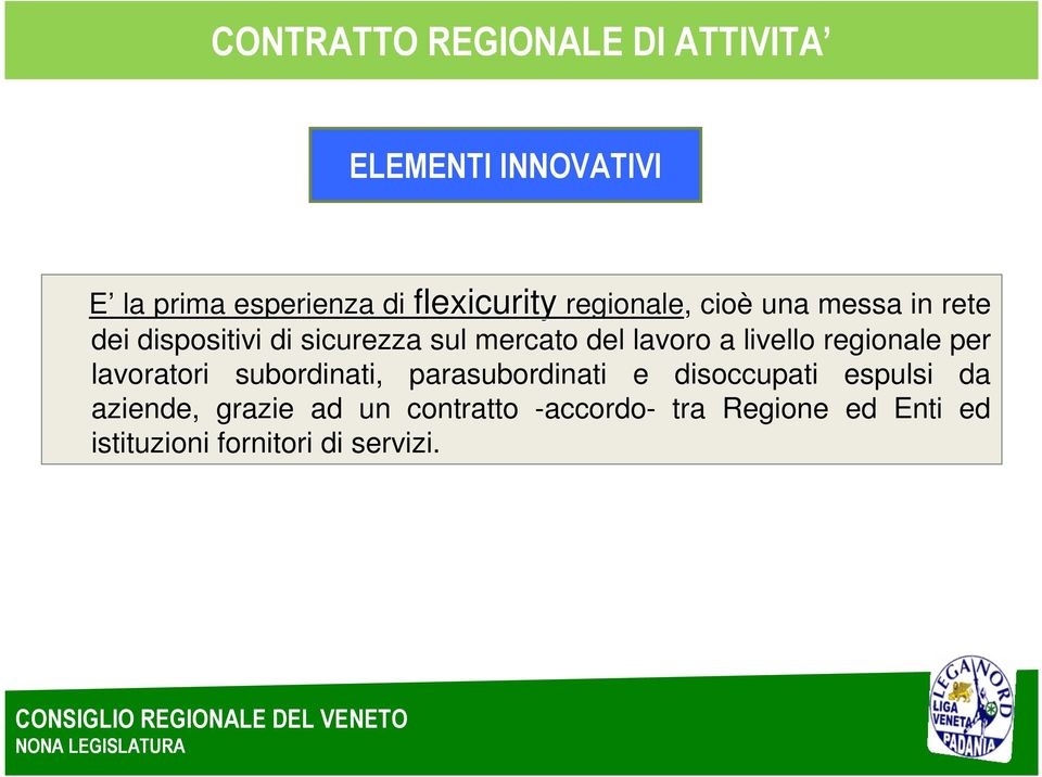 lavoro a livello regionale per lavoratori subordinati, parasubordinati e disoccupati espulsi da