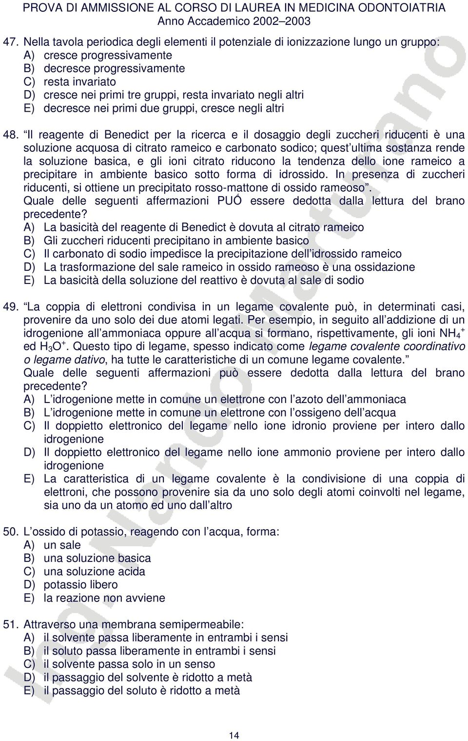 Il reagente di Benedict per la ricerca e il dosaggio degli zuccheri riducenti è una soluzione acquosa di citrato rameico e carbonato sodico; quest ultima sostanza rende la soluzione basica, e gli