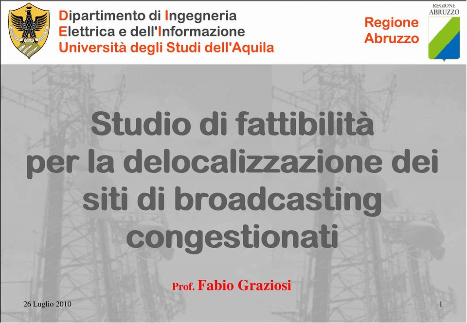 Regione Abruzzo Studio di fattibilità per la