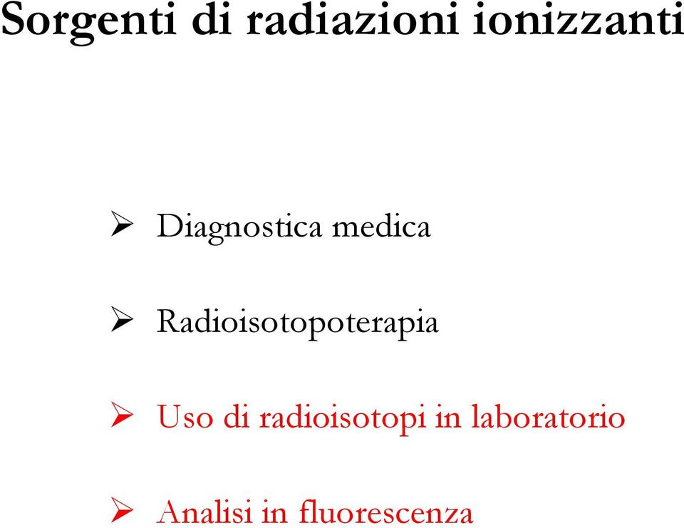 Radioisotopoterapia Uso di