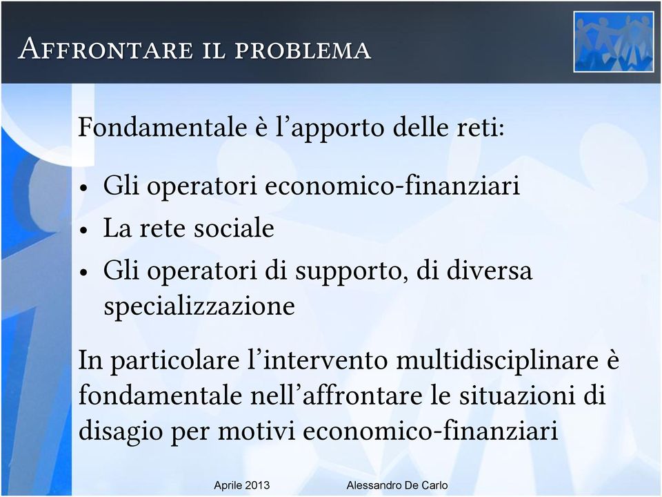 specializzazione In particolare l intervento multidisciplinare è