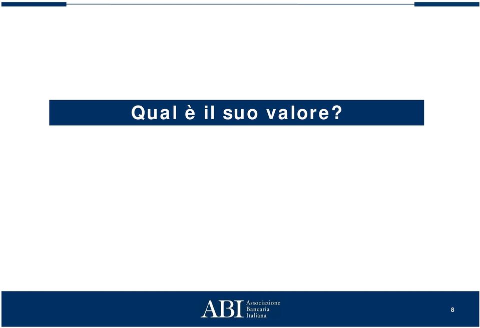 valore? 8