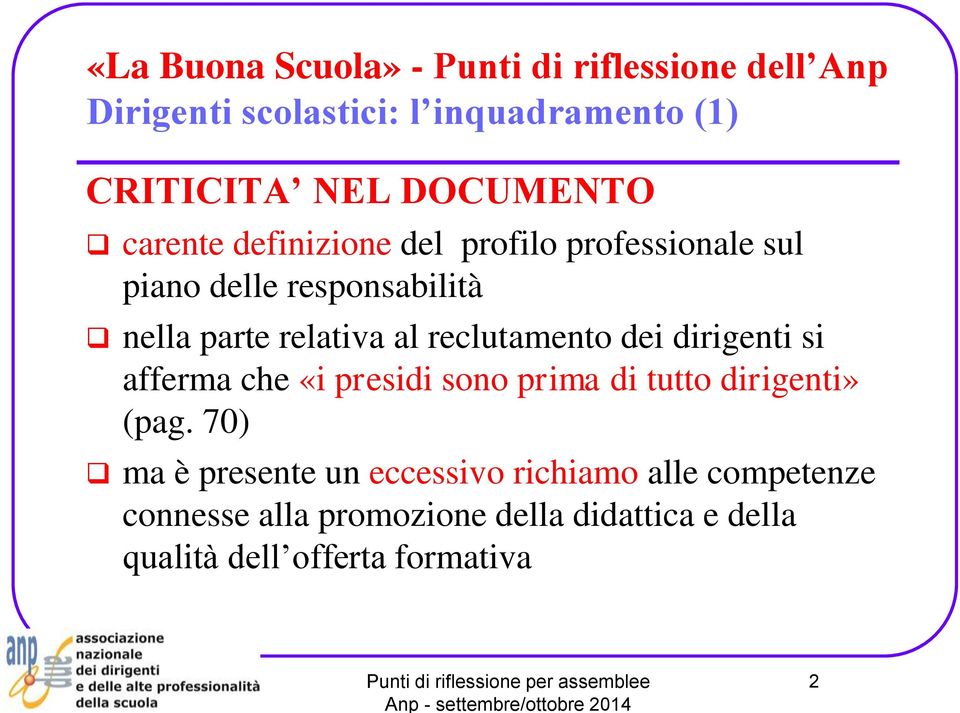 afferma che «i presidi sono prima di tutto dirigenti» (pag.