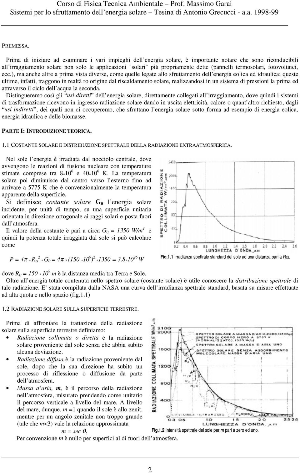 termosolari fotovoltaici ecc.