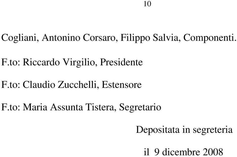to: Claudio Zucchelli, Estensore F.