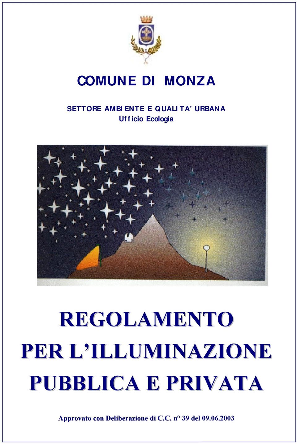 ILLUMINAZIONE PUBBLICA E PRIVATA Approvato