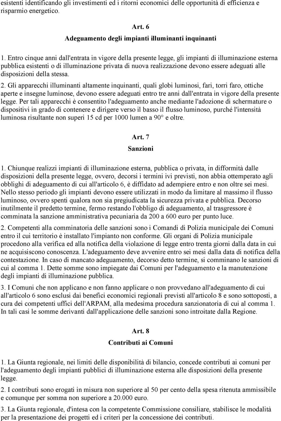 disposizioni della stessa. 2.