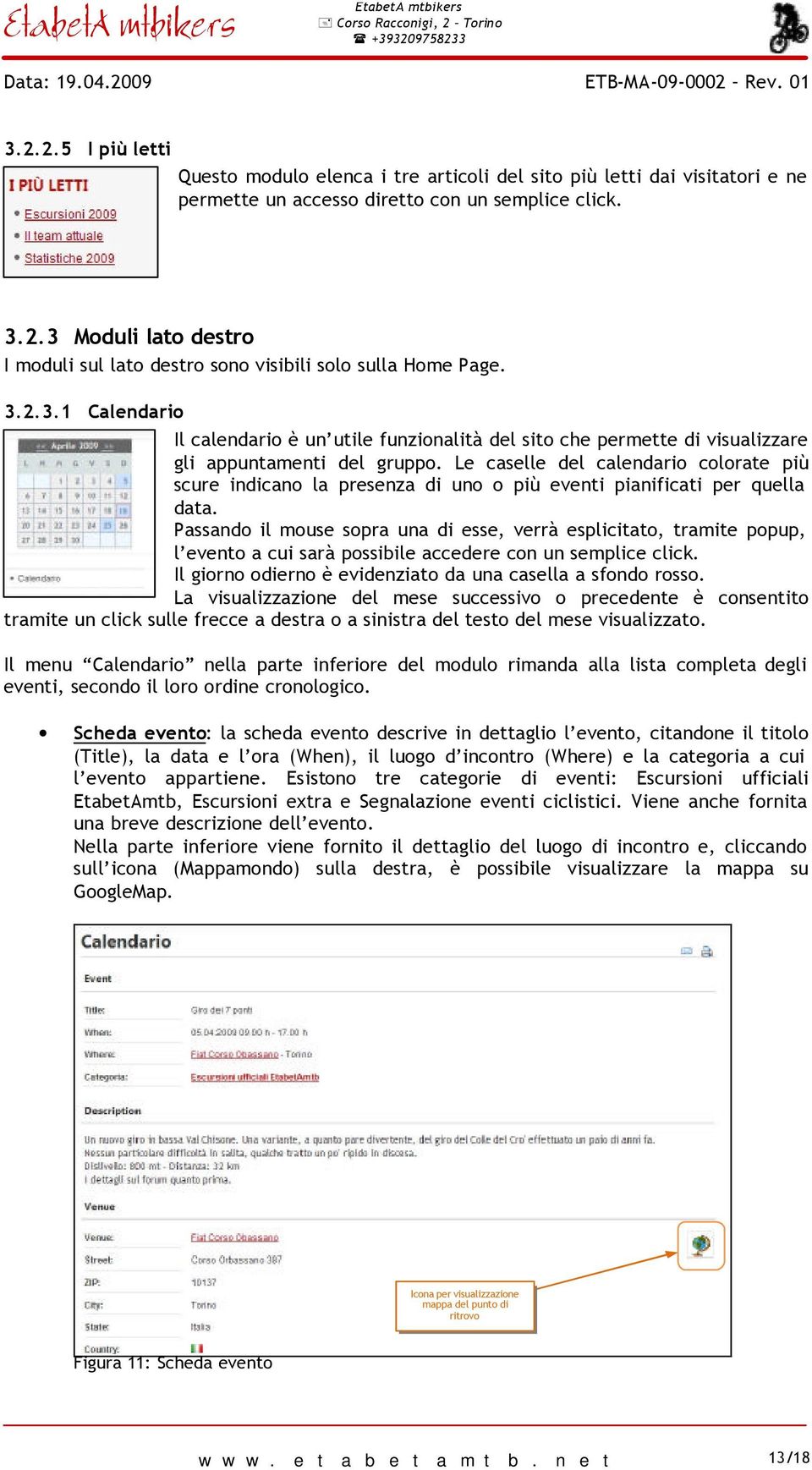 Le caselle del calendario colorate più scure indicano la presenza di uno o più eventi pianificati per quella data.