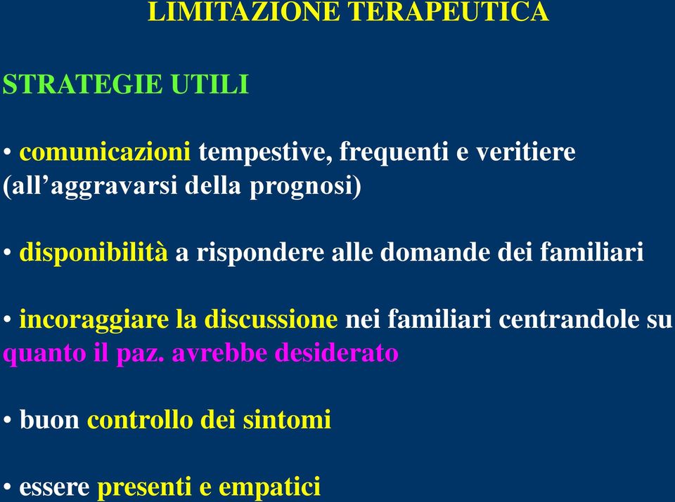 domande dei familiari incoraggiare la discussione nei familiari centrandole su