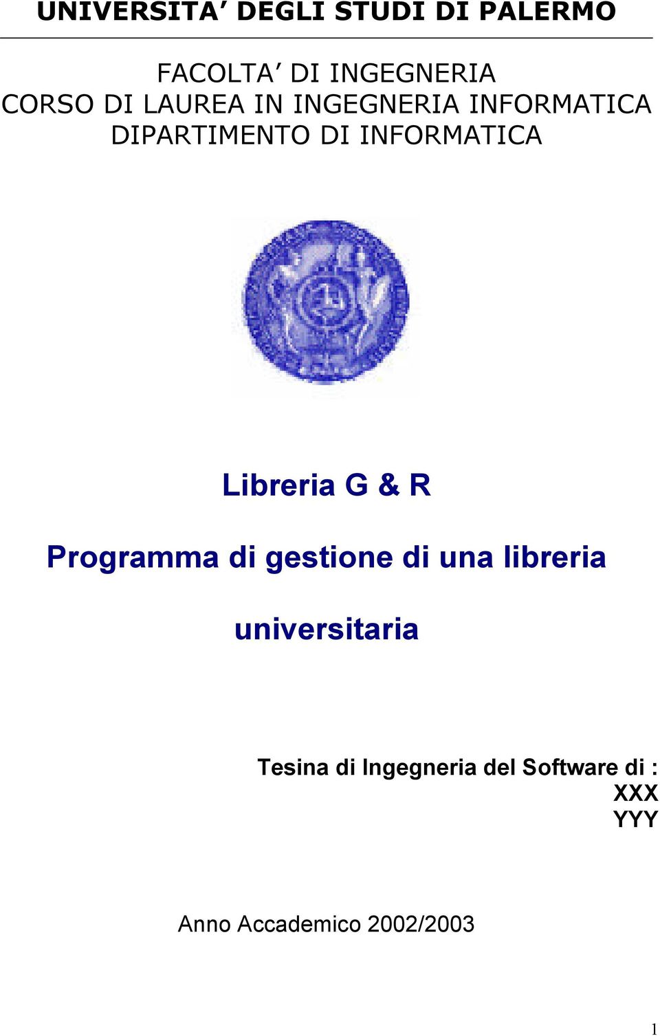 Libreria G & R Programma di gestione di una libreria universitaria