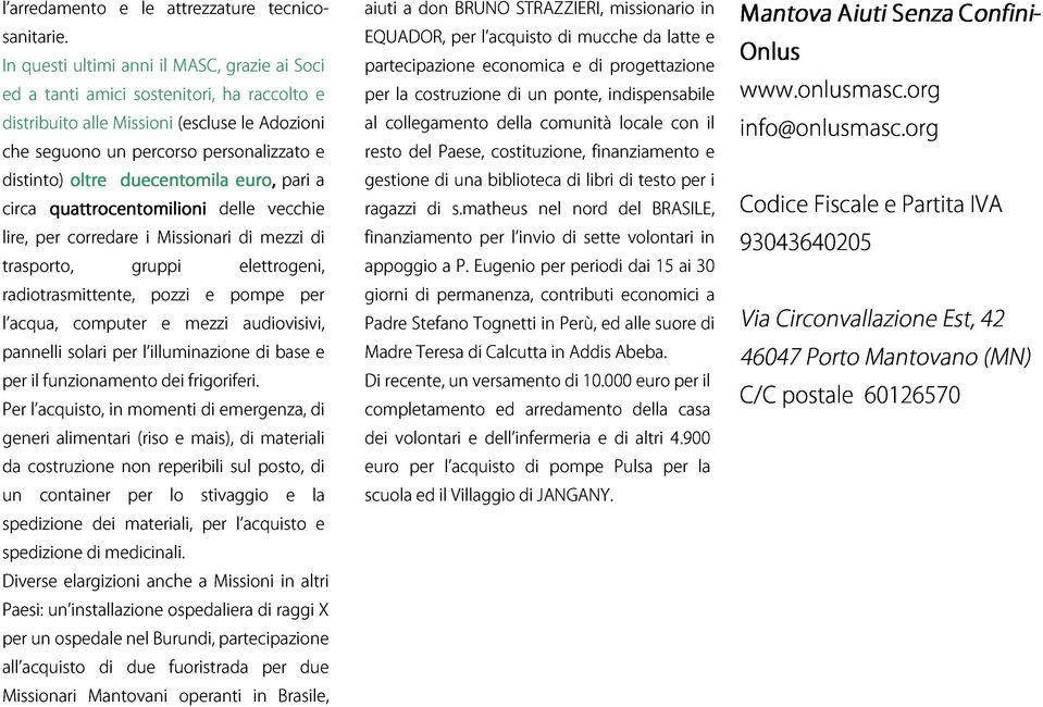 matheus per l invio nel di nord sette del volontari BRASILE, in i appoggio giorni Padre di permanenza, a P.