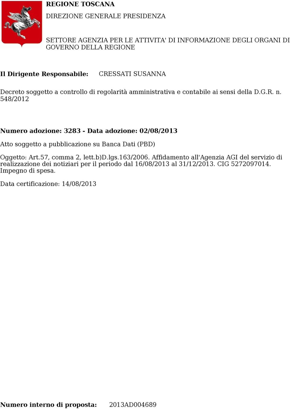 CRESSATI SUSANNA Decreto soggetto a controllo di regolarità amministrativa e