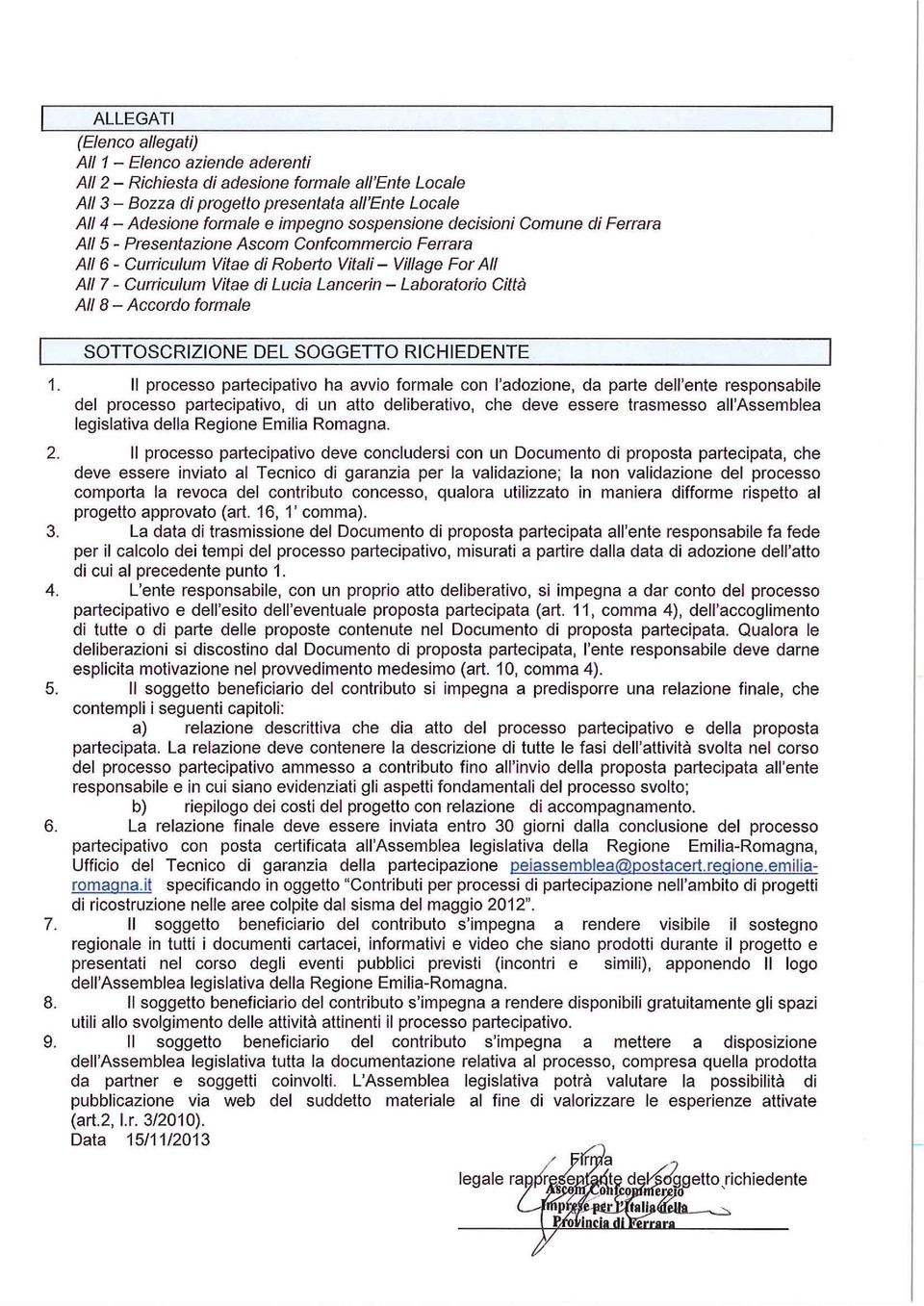 Lancerin - Laboratorio Città Ali 8 - Accordo formale SOTTOSCRIZIONE DEL SOGGETTO RICHIEDENTE 1.