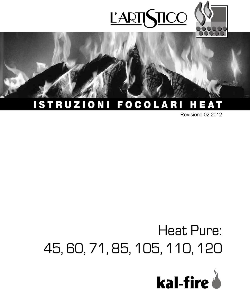 2012 Heat Pure: 45,