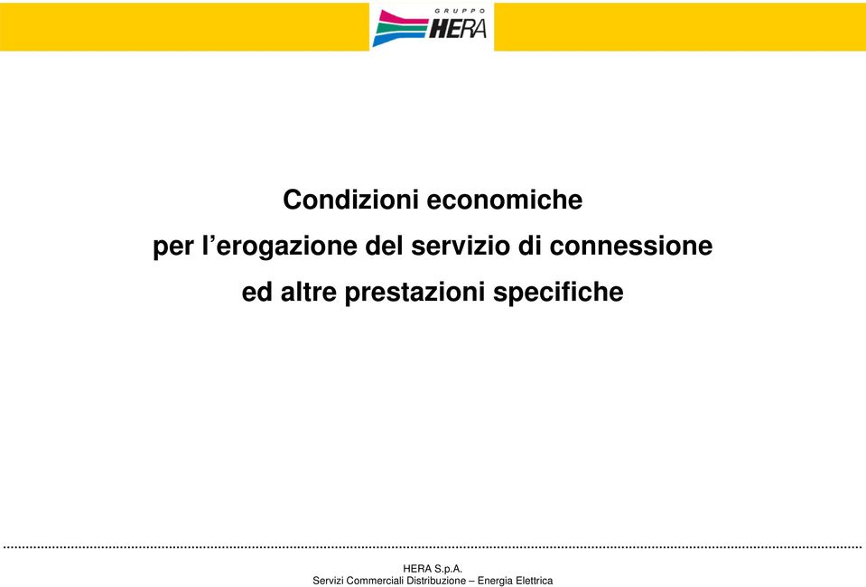 connessione ed altre prestazioni