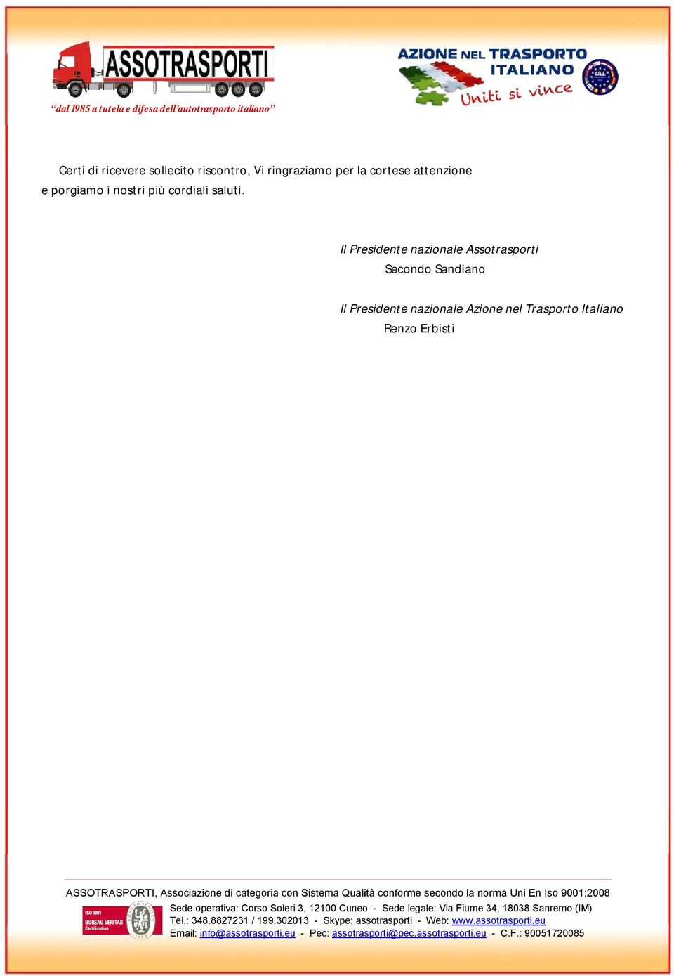 Il Presidente nazionale Assotrasporti Secondo Sandiano Il