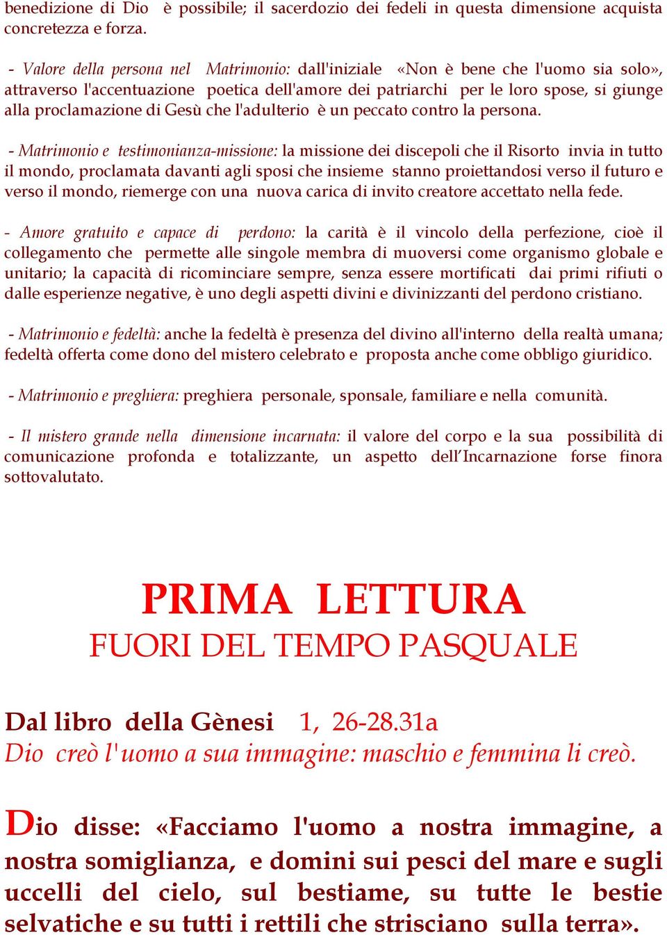 Gesù che l'adulterio è un peccato contro la persona.