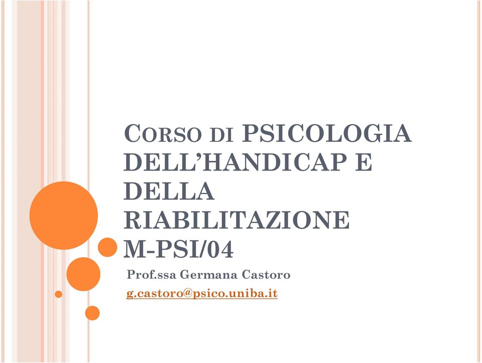 RIABILITAZIONE M-PSI/04 Prof.