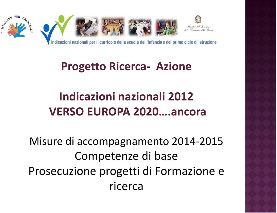 ancora Misure di accompagnamento 2014-2015