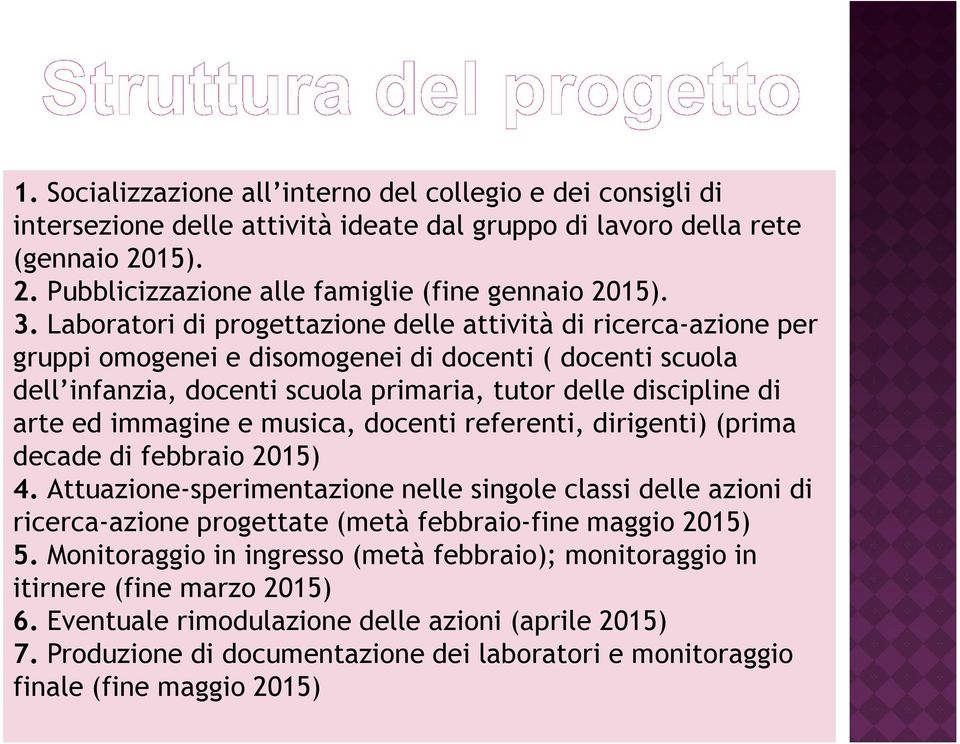 immagine e musica, docenti referenti, dirigenti) (prima decade di febbraio 2015) 4.