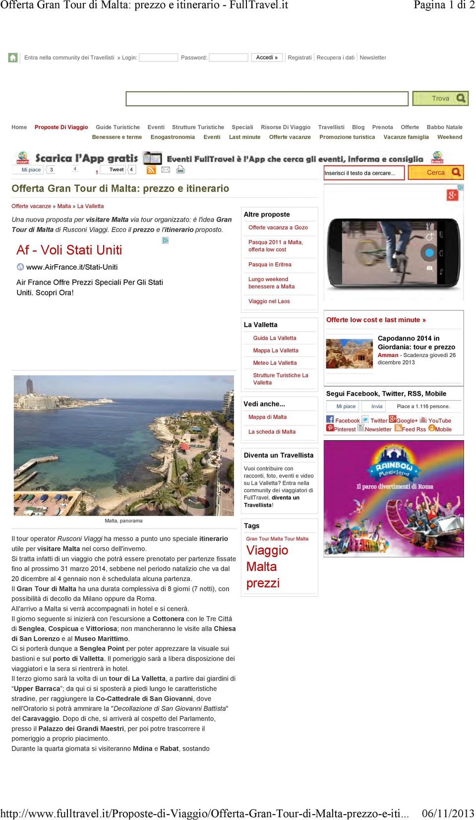 Turistiche Speciali Risorse Di Viaggio Travellisti Blog Prenota Offerte Babbo Natale Benessere e terme Enogastronomia Eventi Last minute Offerte vacanze Promozione turistica Vacanze famiglia Weekend