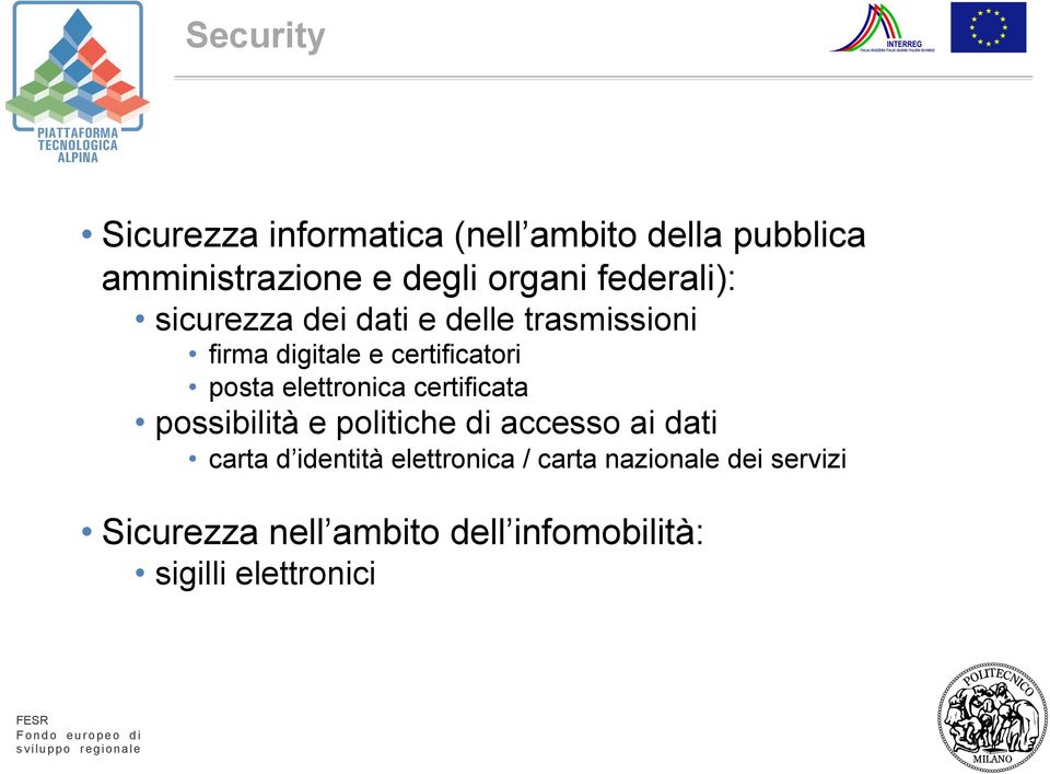 elettronica certificata possibilità e politiche di accesso ai dati carta d identità