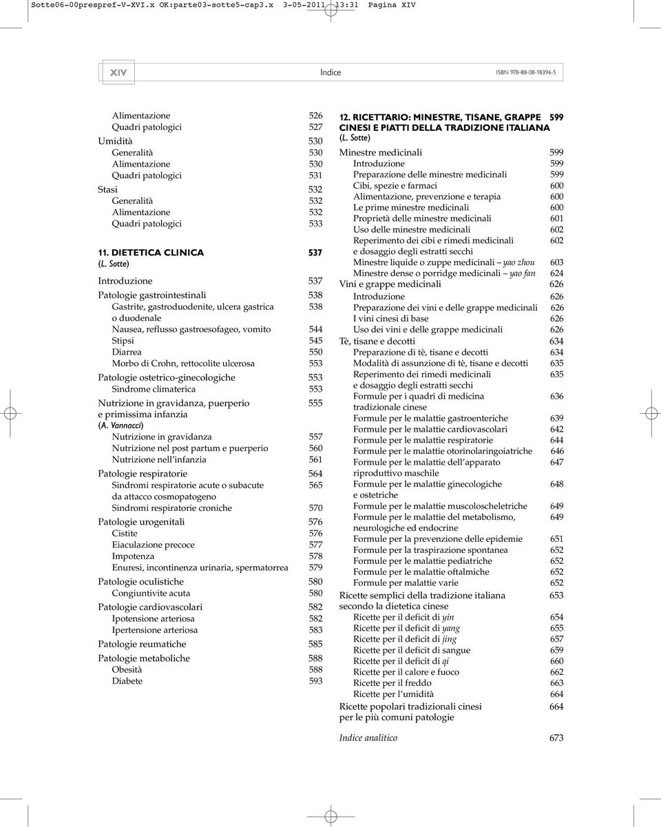 Alimentazione 532 Quadri patologici 533 11.