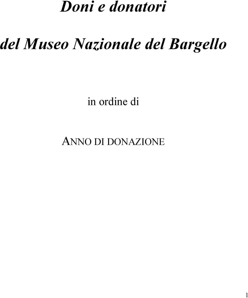 Bargello in ordine