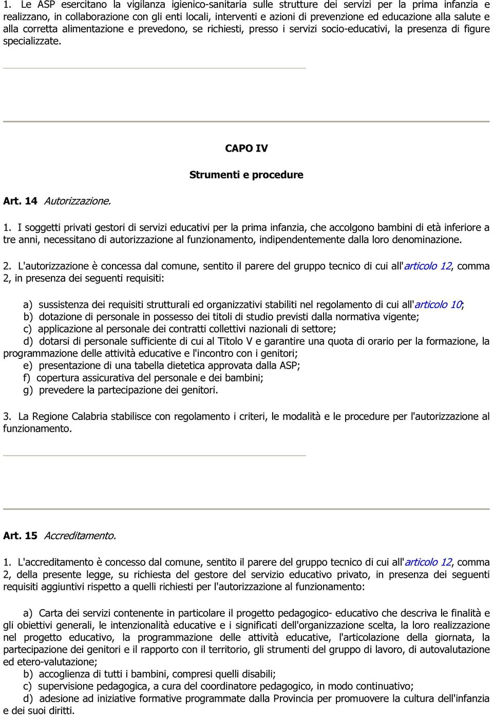 CAPO IV Strumenti e procedure 1.