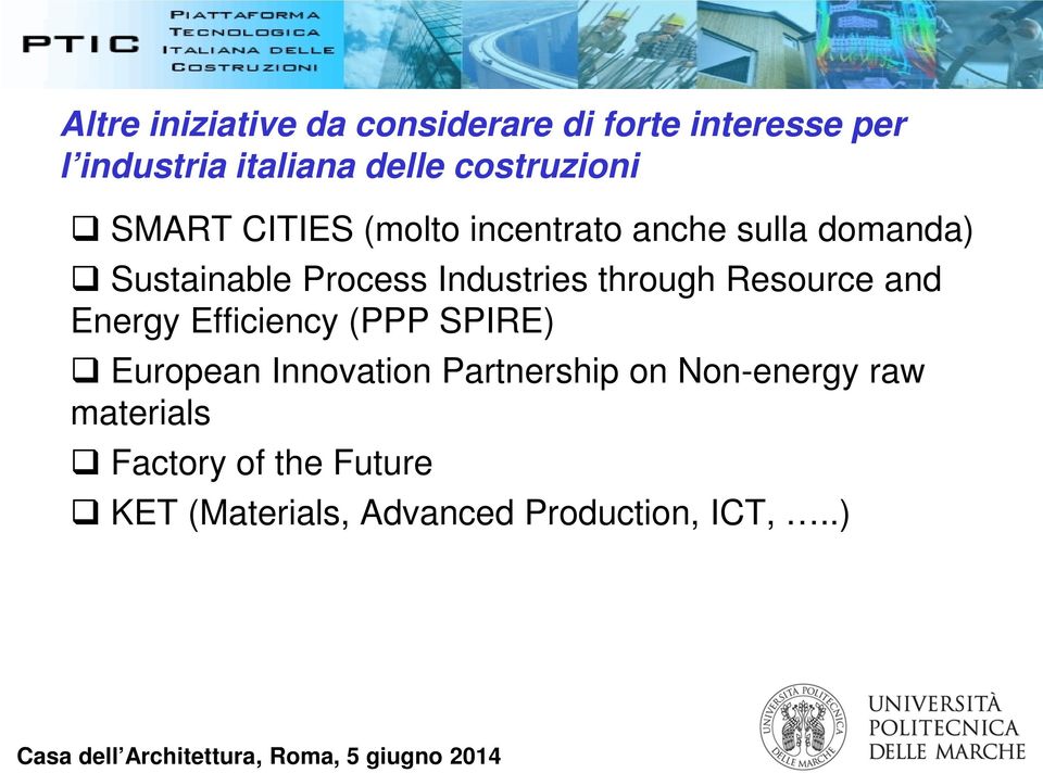 Industries through Resource and Energy Efficiency (PPP SPIRE) European Innovation