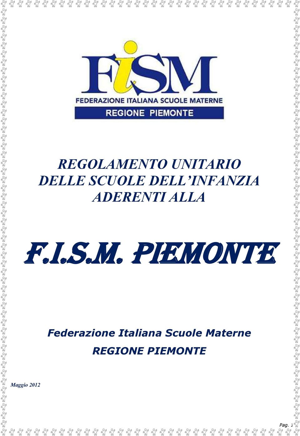 PIEMONTE Federazione Italiana Scuole