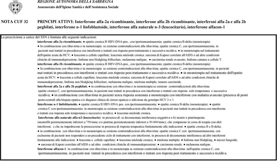 interferone alfa-2a ricombinante. epatite cronica B HBV-DNA-pos.