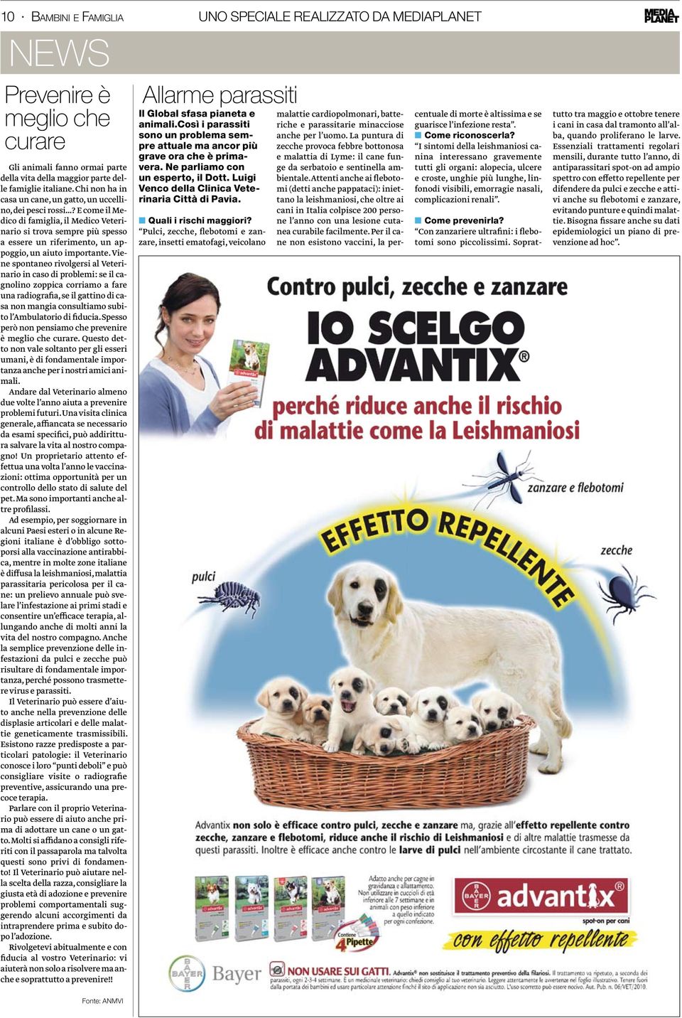 E come il Medico di famiglia, il Medico Veterinario si trova sempre più spesso a essere un riferimento, un appoggio, un aiuto importante.