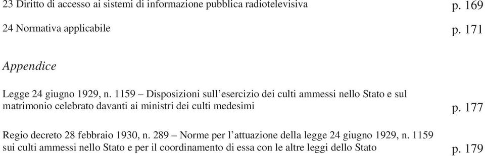 1159 Disposizioni sull esercizio dei culti ammessi nello Stato e sul matrimonio celebrato davanti ai ministri dei culti