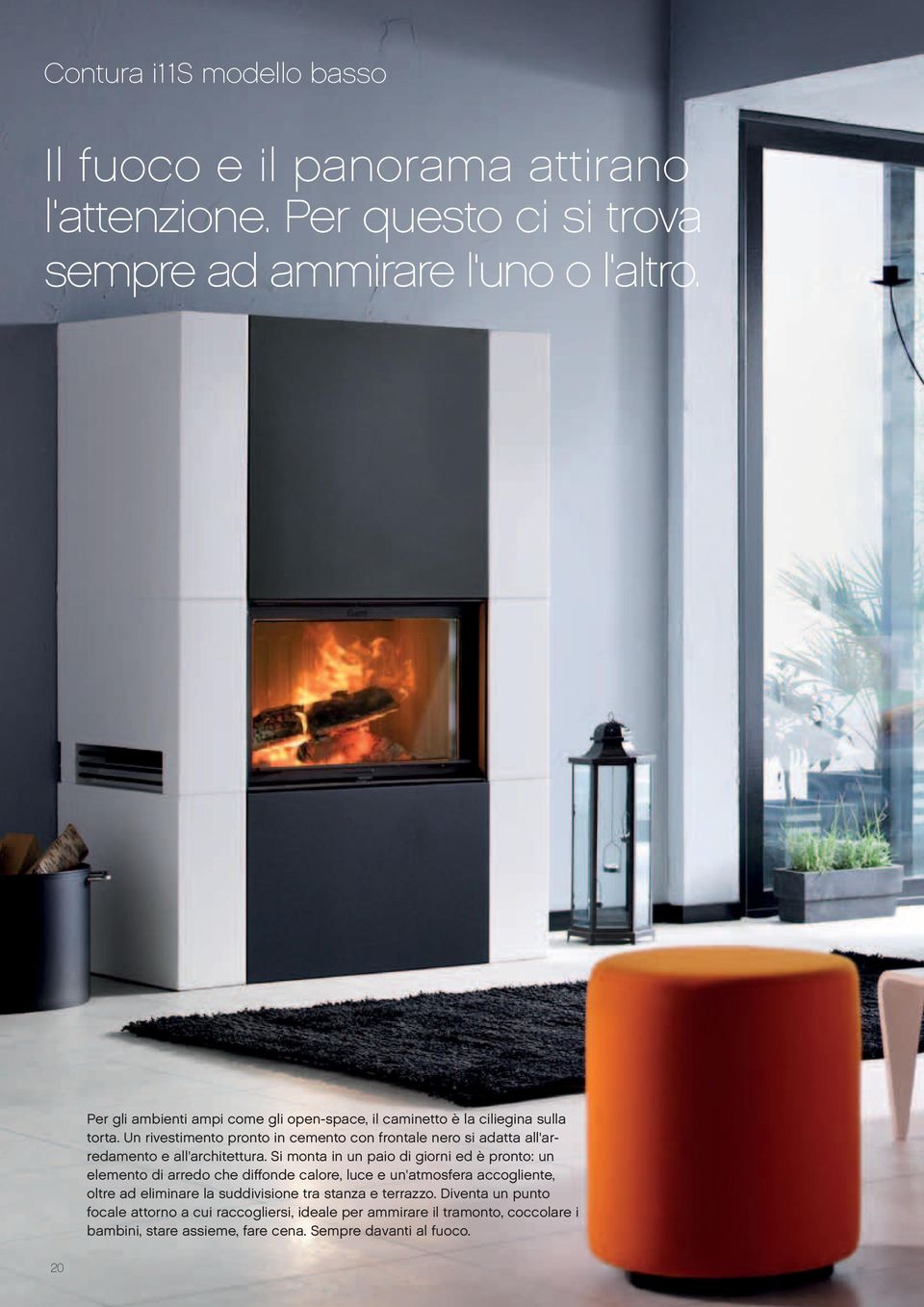 Un rivestimento pronto in cemento con frontale nero si adatta all'arredamento e all'architettura.