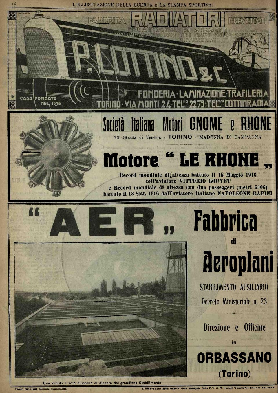 Maggio 1916 coll'aviatore VITTORIO LOUVET e Record mondiale dì altezza con due passeggeri (metri 6306) battuto il 13 Sett.