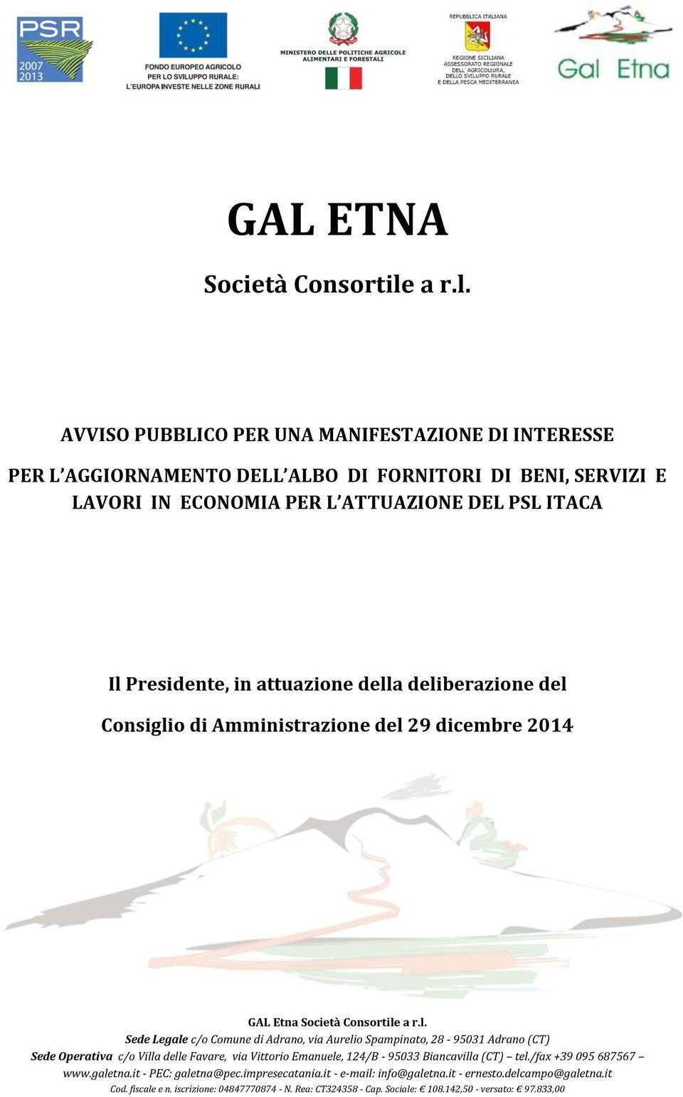 AVVISO PUBBLICO PER UNA MANIFESTAZIONE DI INTERESSE PER L AGGIORNAMENTO