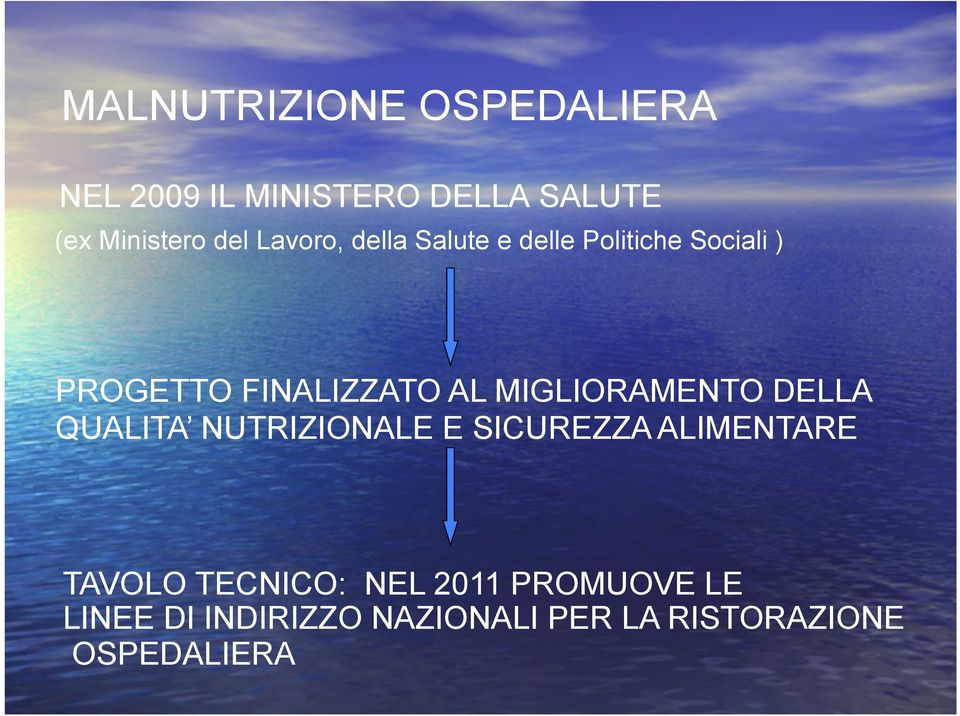 MIGLIORAMENTO DELLA QUALITA NUTRIZIONALE E SICUREZZA ALIMENTARE TAVOLO