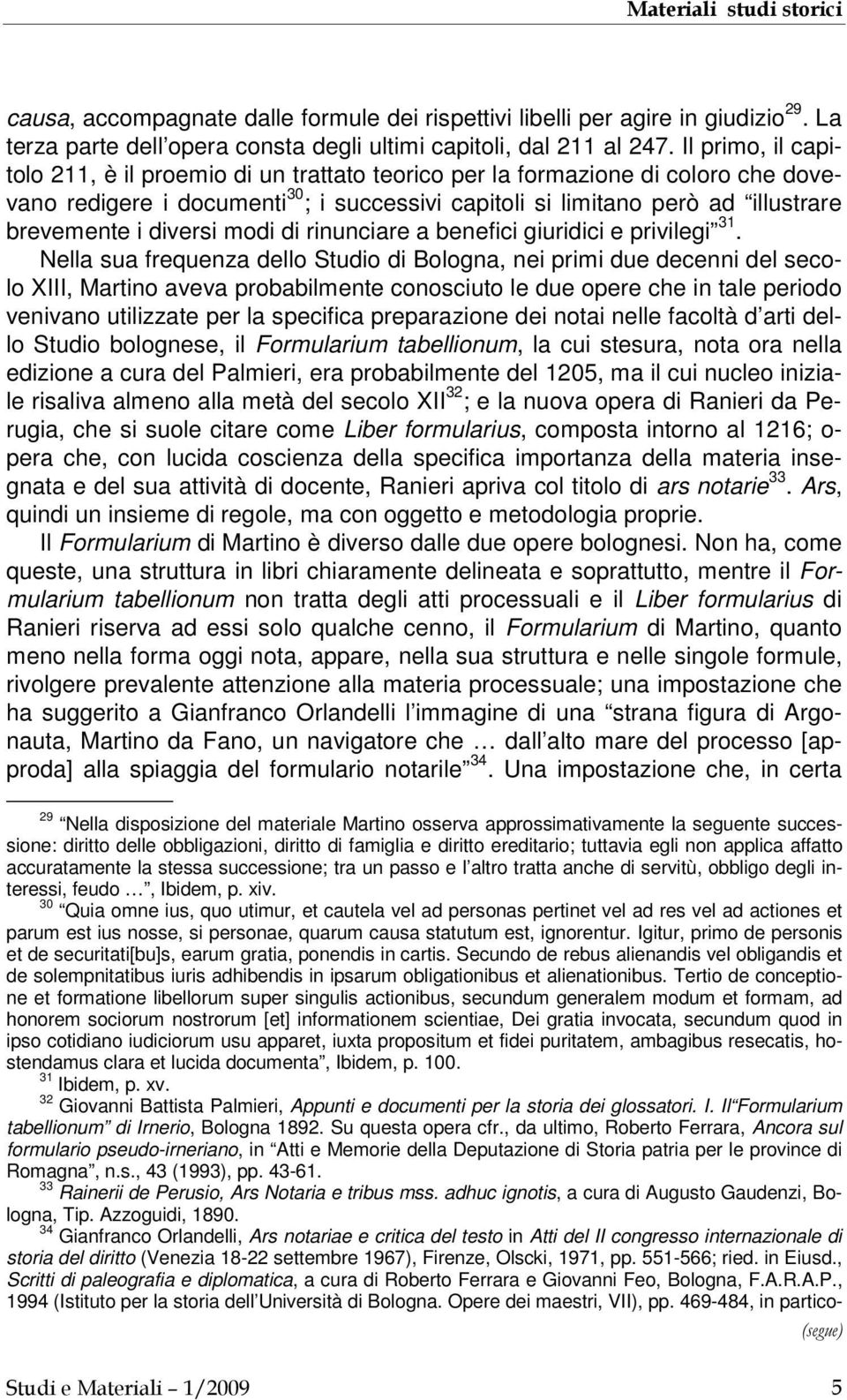 diversi modi di rinunciare a benefici giuridici e privilegi 31.