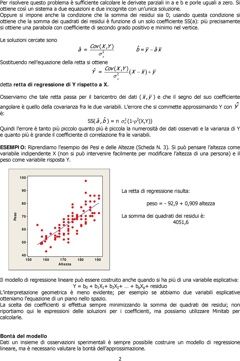 con coeffcente d secondo grado postvo e mnmo nel vertce.